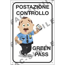 CARTELLO INFORMATIVO  30X20 CM CARTELLI SEGNALATORI ''POSTAZIONE CONTROLLO GREEN PASS'' - 35372