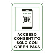 CARTELLO INFORMATIVO 30X20 CM CARTELLI SEGNALATORI ''ACCESSO CONSENTITO SOLO CON IL GREEN PASS'' - 35375