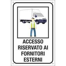 ETICHETTA INFORMATIVA 20X30 CM CARTELLI SEGNALATORI ACCESSO RISERVATO AI FORNITORI ESTERNI - 35346S